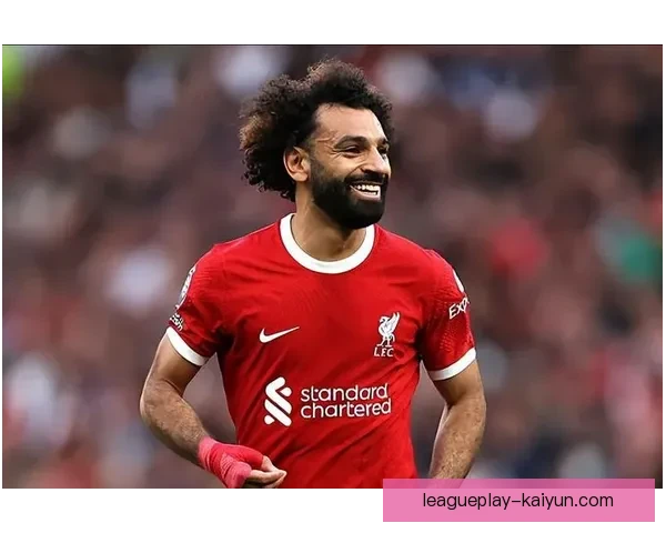 萨拉赫在安菲尔德表现稳健，继续展现“埃及王”风采